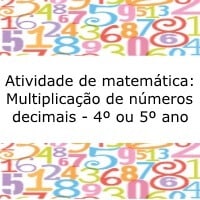 Atividade de matemática: Multiplicação de números decimais - 4º ou 5º ano