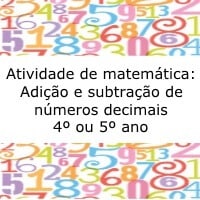 Atividade de matemática: Adição e subtração de números decimais – 4º ou 5º ano Atividade de matemática: Adição e subtração de números decimais - 4º ou 5º ano