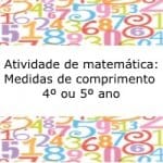 Atividade de matemática: Medidas de comprimento – 4º ou 5º ano