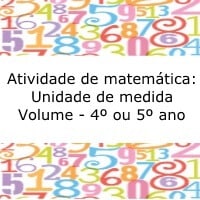 Atividade de matemática: Unidade de medida, volume - 4º ou 5º ano
