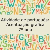 Atividade de português: Acentuação gráfica - 7º ano