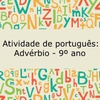 Atividade de português: Advérbio – 9º ano Atividade de português: Advérbio - 9º ano