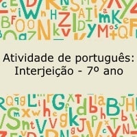 Atividade de português: Interjeição - 7º ano