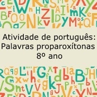 Atividade de português: Palavras proparoxítonas - 8º ano