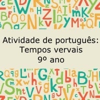 Atividade de português: Tempos Verbais - 9º ano