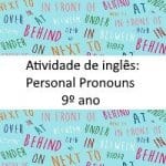 Atividade de inglês: Don’t worry, be happy – Personal Pronouns – 9º ano