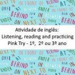 Atividade de inglês: Listening, reading and practicing – Pink Try – Ensino médio