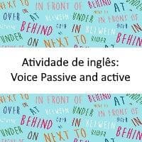 atividade de inglês Voice Passive and active