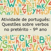 Atividade de português: Questões sobre verbos no pretérito - 9º ano