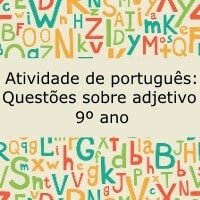 Atividade de português: Questões sobre adjetivo - 9º ano