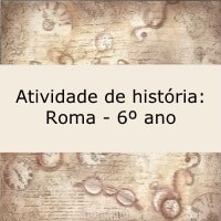 Atividade de História: Roma – 6º ano Atividade de História: Roma - 6º ano