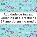 Atividade de inglês: Listening and practicing – Glad to came – 3º ano Ensino Médio