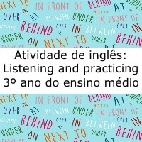 Atividade de inglês: Listening and practicing – Glad to came – 3º ano Ensino Médio Atividade de inglês: Listening and practicing - Glad to came - 3º ano Ensino Médio