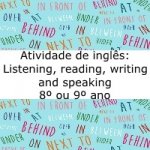 Atividade de inglês: Listening, reading, writing and speaking – Música: One Last Time- Ariana Grande -8º ou 9º ano