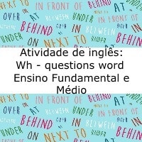 Como fazer perguntas com “wh” em inglês?