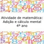 Atividade de matemática: Adição e cálculo mental – 4º ano