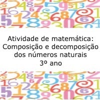 Atividade de matemática: Composição e decomposição dos números naturais – 3º ano Atividade de matemática: Composição e decomposição dos números naturais - 3º ano