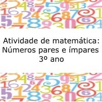 Atividade de matemática: Números pares e ímpares – 3º ano Atividade de matemática: Números pares e ímpares - 3º ano