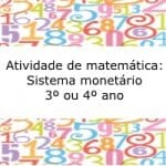 Atividade de matemática: Sistema monetário – 3º  ou  4º ano