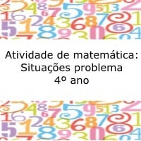 Atividade de matemática: Situações problema – 4º ano Atividade de matemática: Situações problema - 4º ano