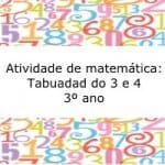 Atividade de matemática: Tabuada do 3 e 4 – 3º ano