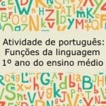 Atividade de português: Funções da Linguagem – 1º ano do ensino médio