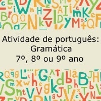 Atividade de português: Gramática – 7º, 8º ou 9º Atividade de português: Gramática - 7º, 8º ou 9º