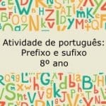 Atividade de português: Prefixo e sufixo – 8º ano