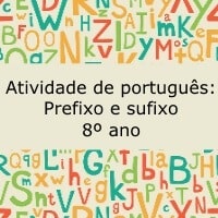 Atividade de português: Prefixo e sufixo – 8º ano Atividade de português: Prefixo e sufixo - 8º ano