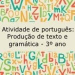 Atividade de português: Produção de texto e gramática – 3º ano