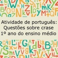 Atividade de português: Questões sobre crase - 1º ano do ensino médio