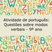 Atividade de português: Questões sobre modos verbais - 9º ano
