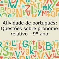 Atividade de português: Questões sobre pronome relativo - 9º ano