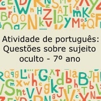 Atividade de português: Questões sobre sujeito oculto – 7º ano Atividade de português: Questões sobre sujeito oculto - 7º ano