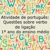 Atividade de português: Questões sobre verbo de ligação - 1º ano do ensino médio