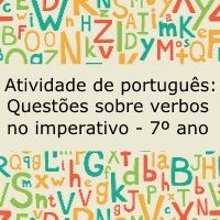 Atividade de português: Questões sobre verbos no imperativo - 7º ano
