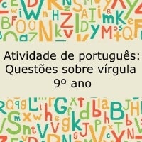 Atividade de português: Questões sobre vírgula – 9º ano Atividade de português: Questões sobre vírgula - 9º ano