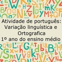 Atividade de Português: Variação linguística e Ortografia - 1º ano do ensino médio