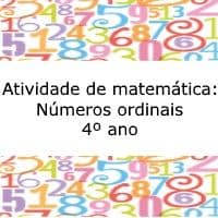 Atividade de matemática: Números ordinais – 4º ano Exercícios de matemática: Números ordinais - 4º ano