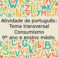 Arquivos atividade sobre o consumismo 9º ano e ensino médio - Acessaber