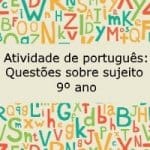 Atividade de português: Questões sobre sujeito – 9º ano