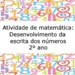 Atividade de Matemática: Desenvolvimento da escrita dos números – 2º ano