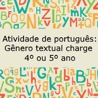 atividade de portugues genero textual charge – 4º ou 5º ano