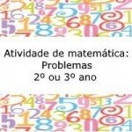 Atividade de matemática: Problemas – 2º ou 3º ano