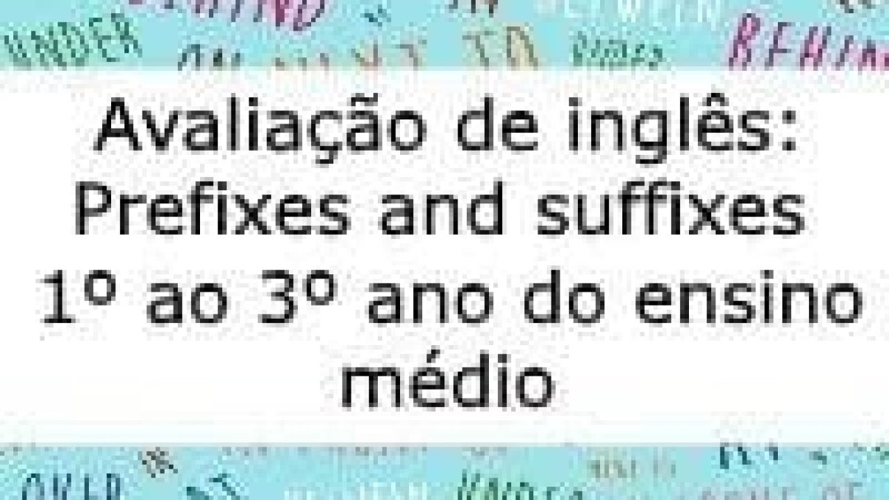 Sufixos comuns em inglês + exercícios