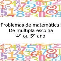 Atividade de Matemática 4° Ano Questões de Múltipla Escolha com