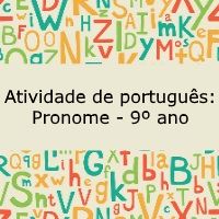 Atividade de português: Pronome - 9º ano