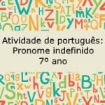 Atividade de português: Pronome indefinido – 7º ano