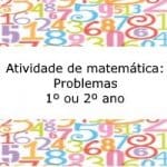 Atividade de Matemática: Problemas – 1º ou 2º ano