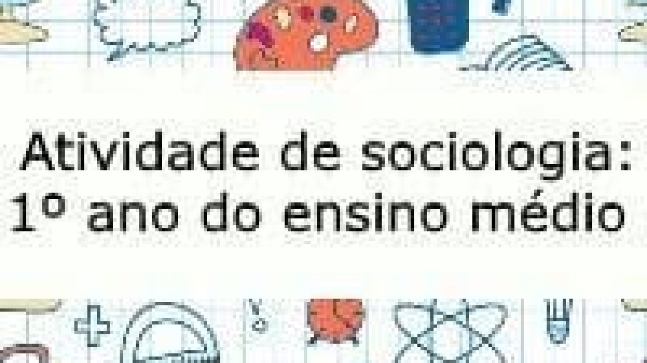 Sociologia & Vida: ATIVIDADE DE SOCIOLOGIA - QUESTÕES sobre o